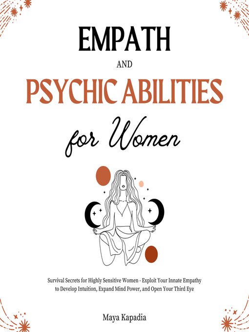 Title details for Empath and Psychic Abilities for Women by Maya Kapadia - Wait list